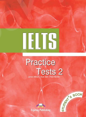 IELTS Practice Tests 2 - Student's Book (Βιβλίο Μαθητή)