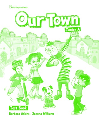 Our Town for Junior A  - Test Book