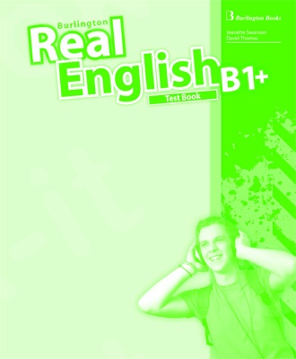 Burlington Real English B1+ - Test Book (Μαθητή)