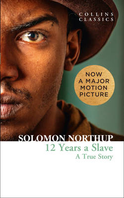 Collins Classics : Twelve Years a Slave pb a Format