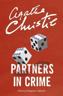 Partners in Crime: a Tommy & Tuppence Collection (re-Issue)