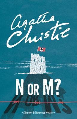 N or m?: a Tommy & Tuppence Mystery (re-Issue)