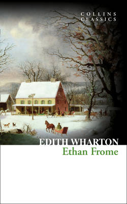 Collins Classics : Ethan Frome pb