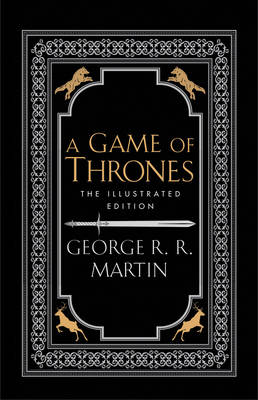 A Game of Thrones: the Illustrated Edition hc