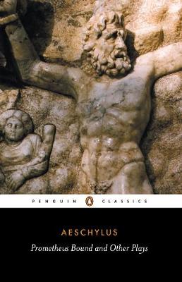 Penguin Classics : Prometheus Bound and Other Plays pb b Format