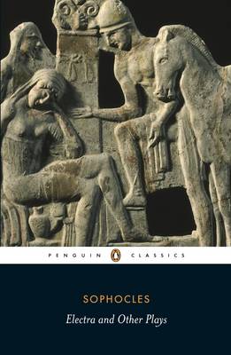 Penguin Classics : Electra and Other Plays  pb