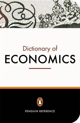 Penguin Dictionary : Economics * pb b
