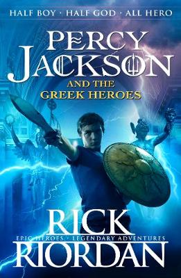 Percy Jackson : and the Greek Heroes pb