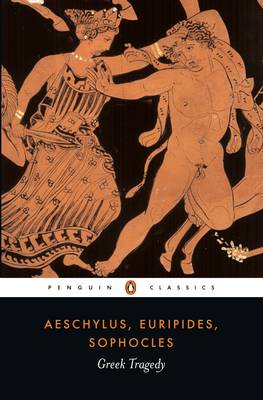 Penguin Classics : Greek Tragedy pb b Format