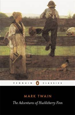 Penguin Classics : the Adventures of Huckleberry Finn pb b Format