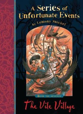 A Series of Unfortunate Events 7: the Vile Village pb b Format