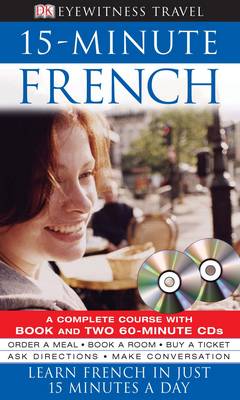 Eyewitness Travel 15-Minute French (+ Audio cd (2))