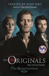The Originals 3: the Resurrection pb