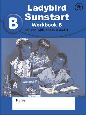 Ladybird Sunstart Workbook a for use With Books 3 & 4 pb