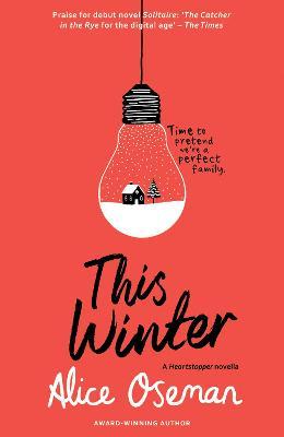 Εκδόσεις Harper Collins - This Winter(Συγγραφέας:Alice Oseman)
