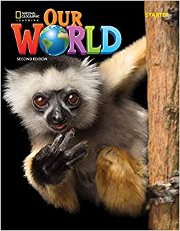 Εκδόσεις National Geographic Learning(Cengage) - Our World Starter Student's Book(Μαθητή)(British 2nd Edition)