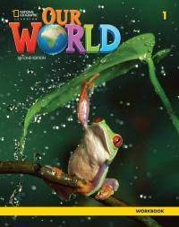 Εκδόσεις National Geographic Learning(Cengage) - Our World 1 ​Workbook(Ασκήσεων Μαθητή)(American Edition)2nd Edition