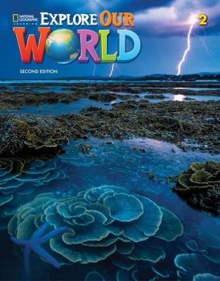 Εκδόσεις National Geographic Learning(Cengage) - Explore our World 2 - Student's Book(Μαθητή)(2nd Edition)