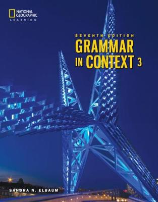 Εκδόσεις National Geographic Learning(Cengage) - Grammar In Context 3 - Student's Book(Γραμματική Μαθητή)(7th Edition)