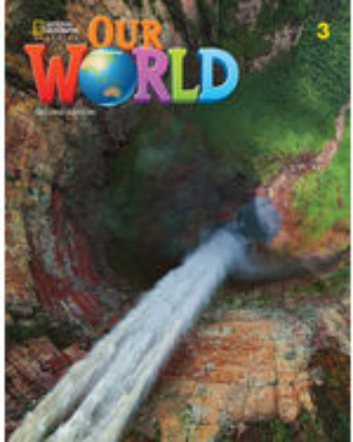 Εκδόσεις National Geographic Learning(Cengage) - Our World 3 Bundle(Student's Book & Ebook, Workbook & Online Practice)(American Edition)2nd Edition