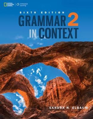 Εκδόσεις National Geographic Learning(Cengage) - Grammar In Context 2 - Student's Book(Γραμματική Μαθητή)(6th Edition)