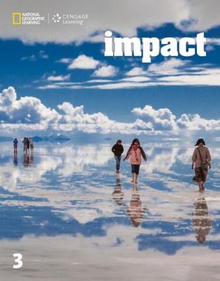 Impact 3 - Student's Book(Μαθητή)(American Edition)- National Geographic Learning(Cengage)