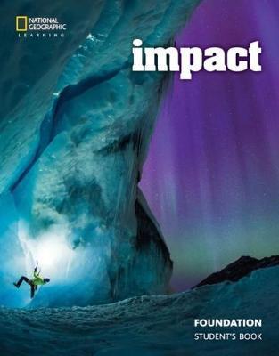 Impact Foundation - Student's Book(Μαθητή)(British Edition) - National Geographic Learning(Cengage)