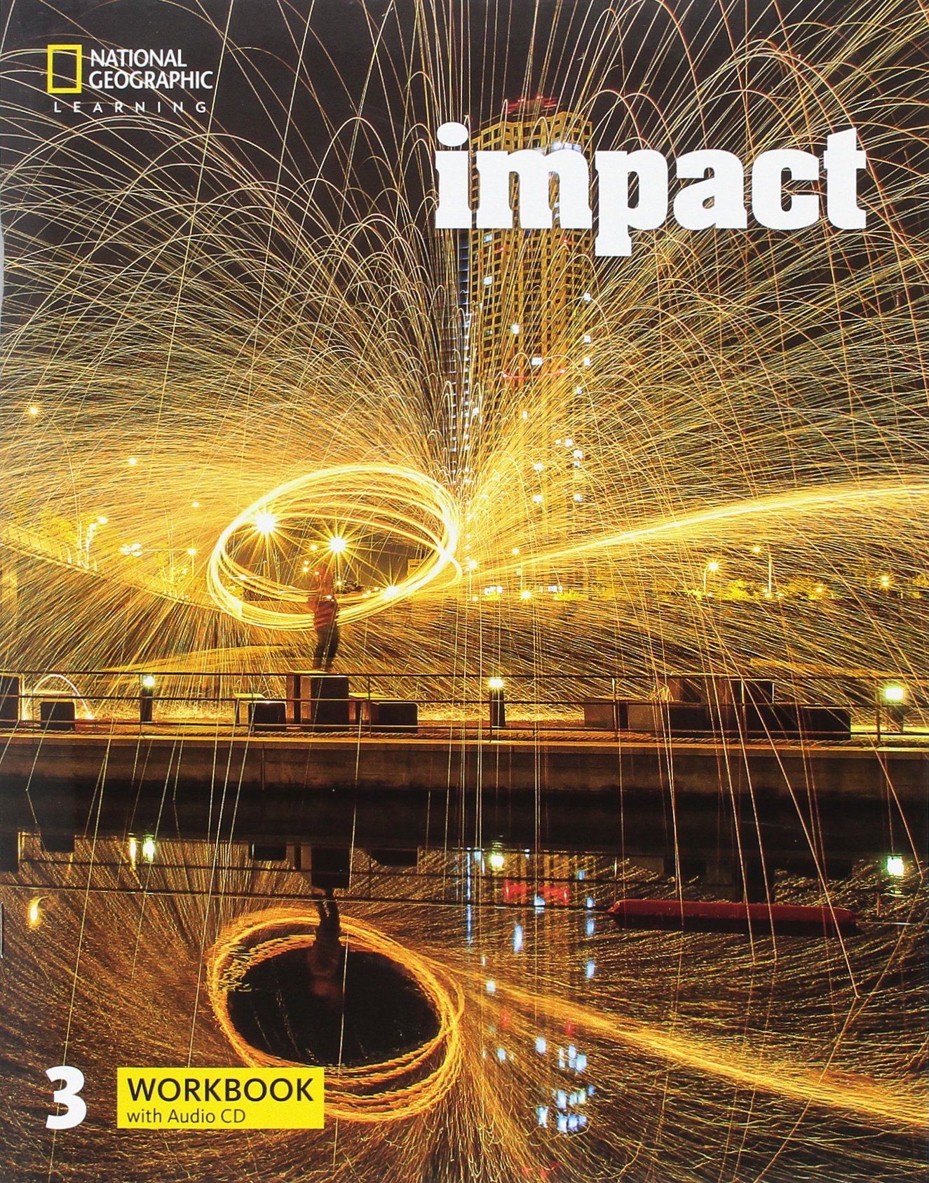 Impact 3 - Workbook + WB Audio CD(Ασκήσεων Μαθητή)British Edition​ - National Geographic Learning(Cengage)