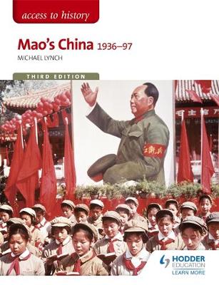Access to History for the ib Diploma : Mao's China 1936-97