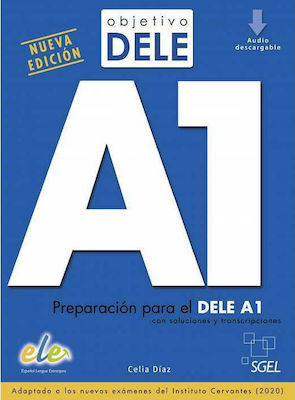 Objetivo DELE A1 -  Alumno(Βιβλίο Μαθητή με + Audio descargable) Nueva Edicion  - Επίπεδο Α1 - Εκδόσεις : SGEL