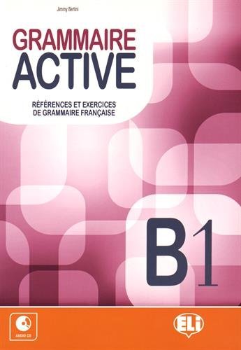 Εκδόσεις Didier - Grammaire Active B1 - Livre de l'eleve(& Audio)(Βιβλίο Γραμματικής Μαθητή)