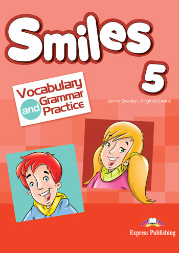 Express Publishing - Smiles 5 - Vocabulary & Grammar Practice(Λεξιλόγιο & Γραμματική)