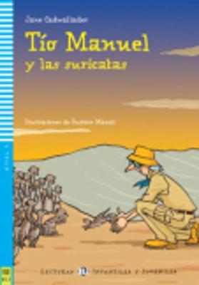 Le 3: tio Manuel y las Suricatas (+ cd)