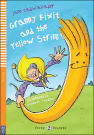 Εκδόσεις Eli Publishing - Granny Fixit and the Yellow String (+ Downloadable Multimedia)(A1) - Jane Cadwallader​