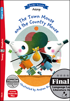 Εκδόσεις Eli Publishing - The Town Mouse and the Country Mouse(+Downloadable Multimedia)(A1.1) -Aesop