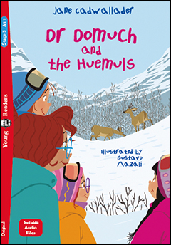 Εκδόσεις Eli Publishing - Dr Domouch and the Huemuls (+ Downloadable Multimedia)(A1.1) - Jane Cadwallader