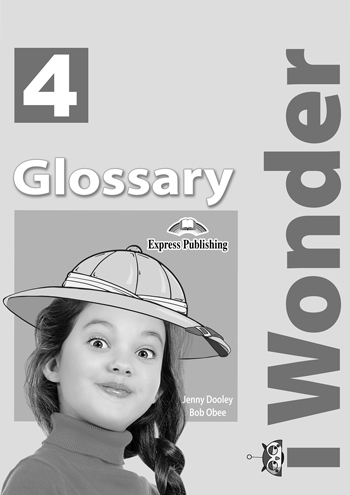 iWonder 4 Glossary(Γλωσσάριο)