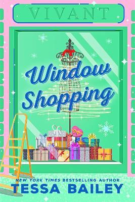 Εκδόσεις  Little Brown Book Group  - Window Shopping(Συγγραφέας:Tessa Bailey)