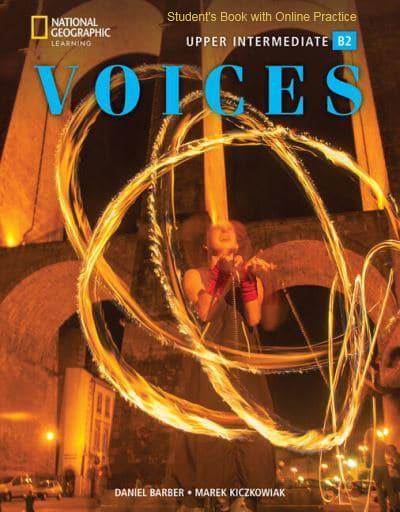 Voices Upper Intermediate(B2):Student's Book(+ Online Practice + sb Ebook)(Μαθητή)- National Geographic Learning(Cengage)