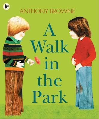 Εκδόσεις Walker Books - A Walk in the Park(Συγγραφέας: Anthony Browne)