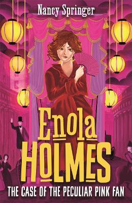 Εκδόσεις Hot Key Books - Enola Holmes 4: The Case of the Peculiar Pink Fan(Συγγραφέας:Nancy Springer)