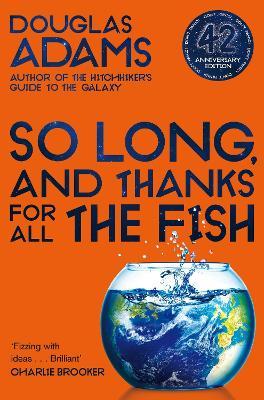 Εκδόσεις Pan Macmillan - So Long, and Thanks for All the Fish(Συγγραφέας:Douglas Adams)