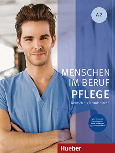Hueber - Menschen im Beruf - Pflege A2 (Βιβλίο μαθητή με mp3-Download) - Menschen A2 - Ηλικίες από 16 ετών - Επίπεδο A2