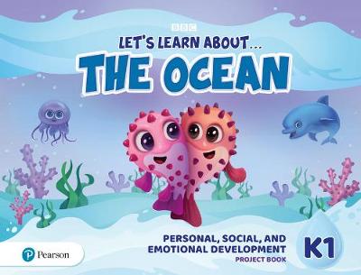 Pearson- Let's Learn About the Ocean K1 Personal, Social & Emotional Development Project Book