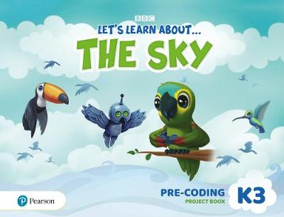 Εκδόσεις Pearson - Let's Learn About...the Sky - Pre-Coding Project Book 3