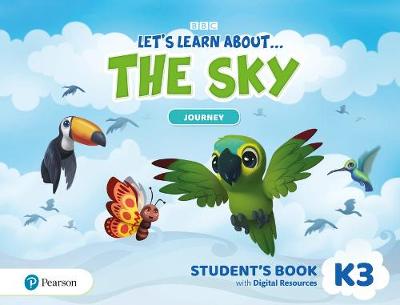 Εκδόσεις Pearson - Let's Learn About…the sky - Journey 3 Student's Book(+ Digital Resources)(Μαθητή)