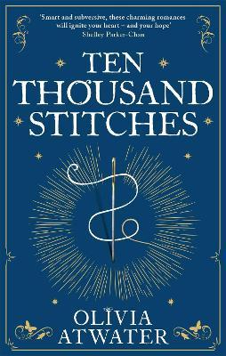 Regency Faerie Tales 2: ten Thousand Stitches