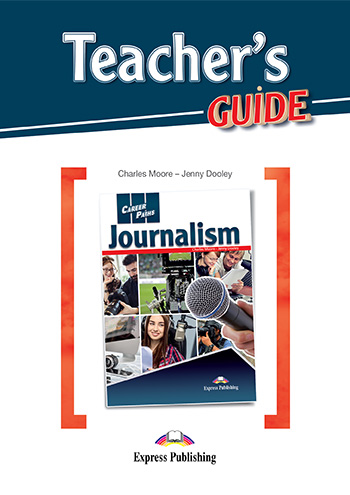 Express Publishing - Career Paths:Journalism - Teacher's Pack(Καθηγητή)