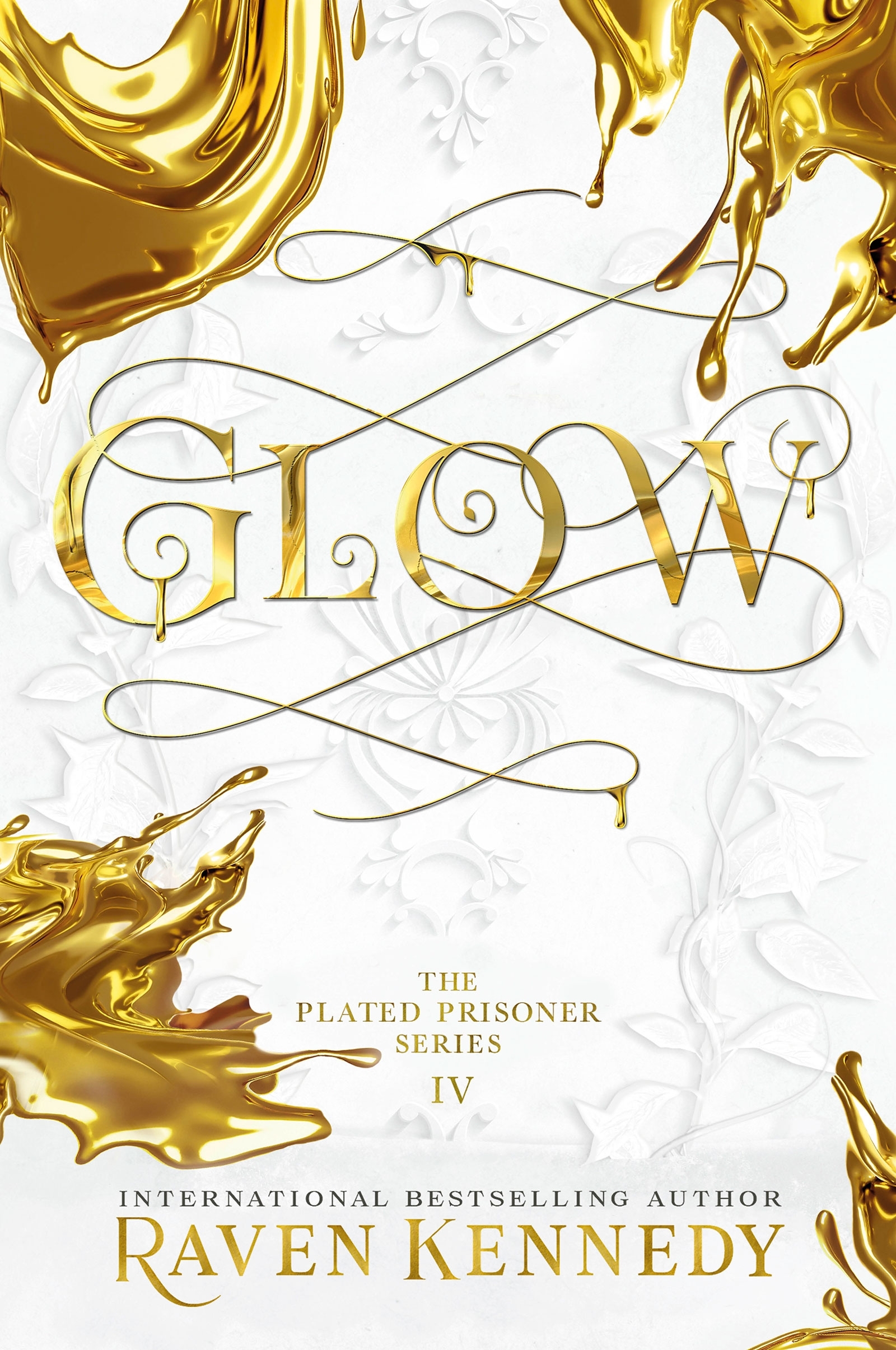 Εκδόσεις  Penguin - The Plated Prisoner (Book 4) Glow  - Author(s) Raven Kennedy