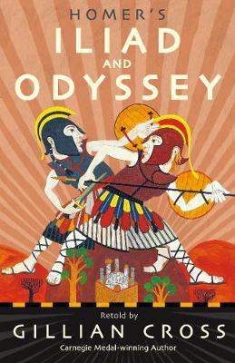 Homer's Iliad and Odyssey : two of the Greatest Stories Ever Told pb